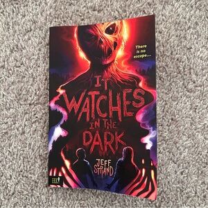 ‘It Watches in the Dark’ by Jeff Strand middle grade fiction book